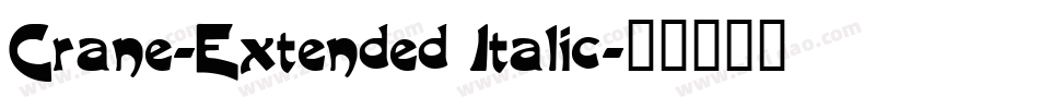 Crane-Extended Italic字体转换